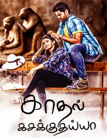 Kadhal Kasakuthaiya (2017)